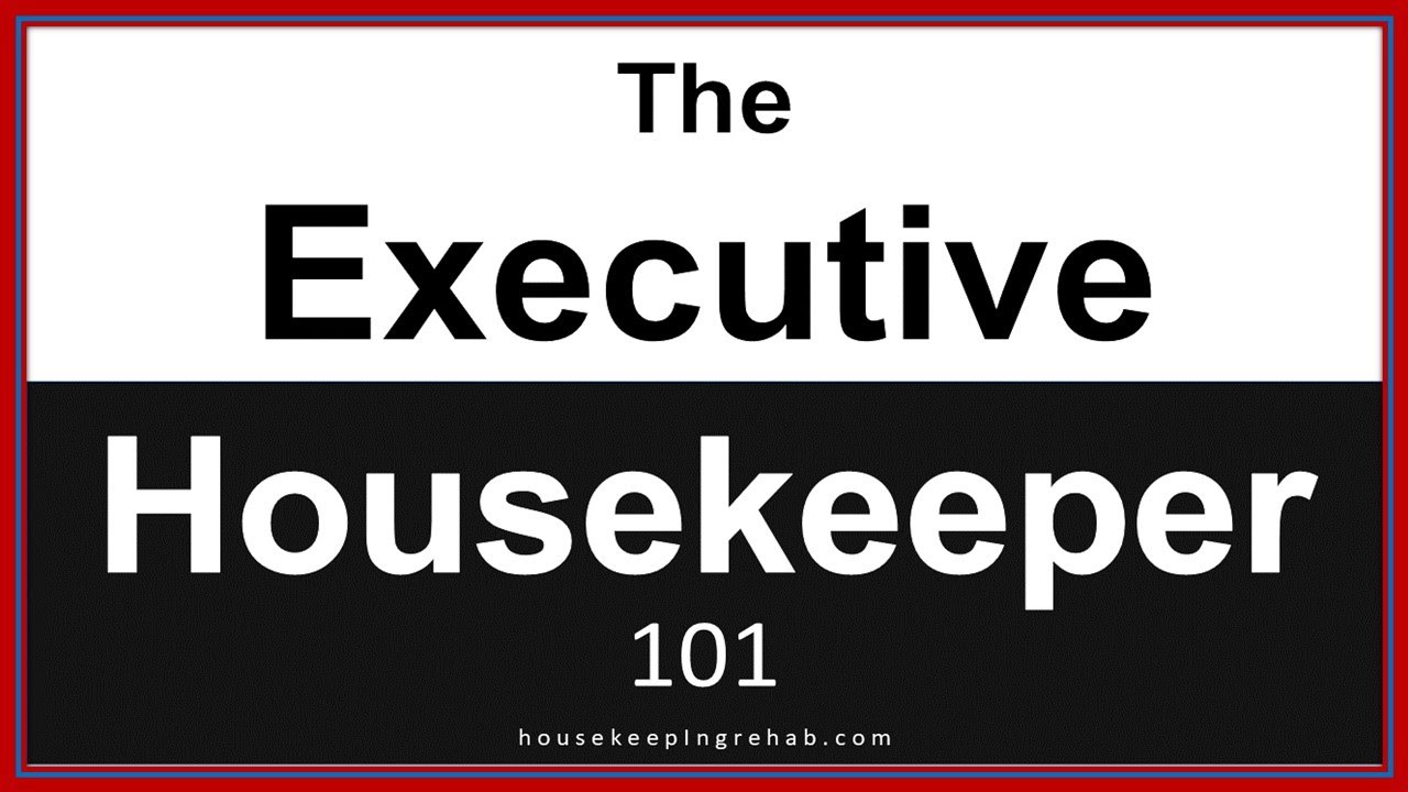 Housekeeping Training - Developing a New Department