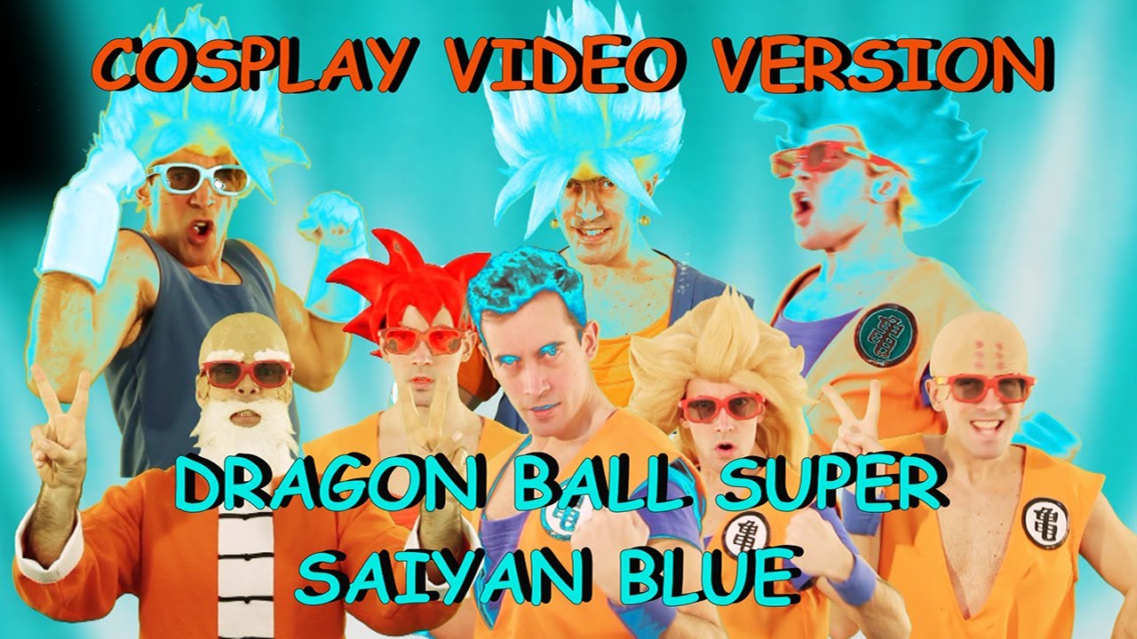 Dragon Ball Super Saiyan Blue (Music Video)
