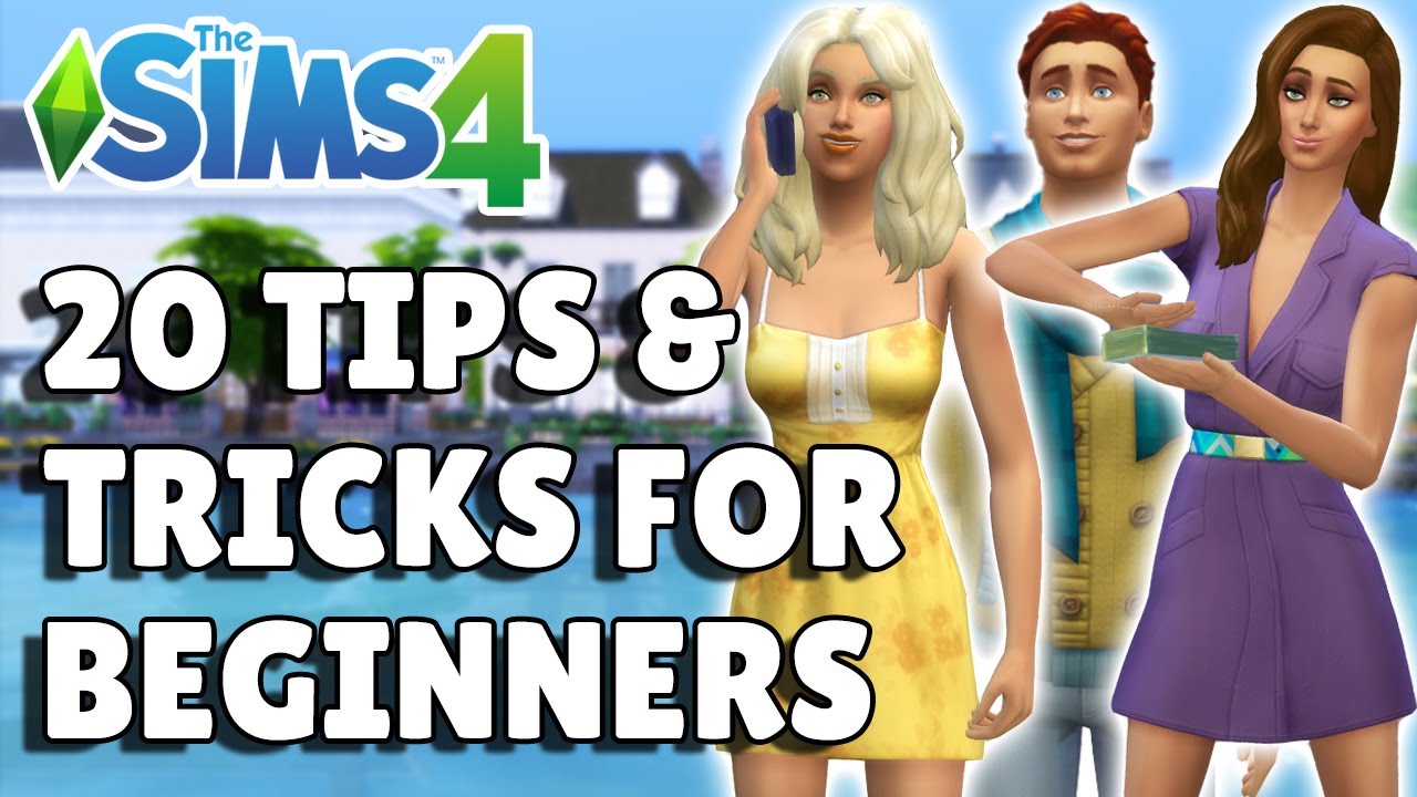 20 полезных советов и подсказок для начинающих игроков | Руководство по The Sims 4