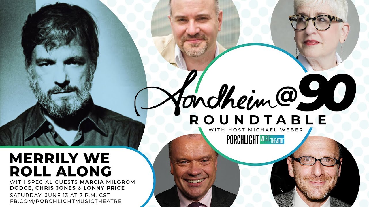 Merrily We Roll Along - Sondheim @ 90 Roundtable