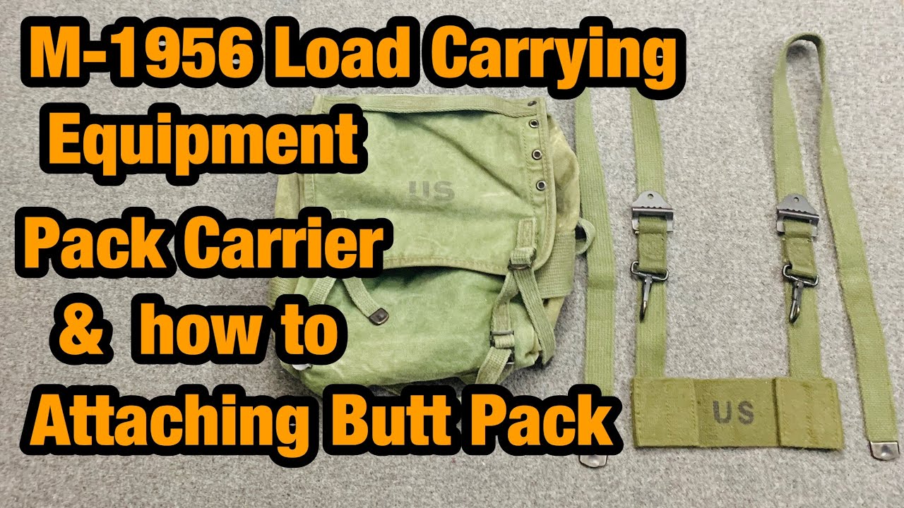 M-1956 Load Carrying Equipment Pack Carrier How to Attach the butt Pack #085