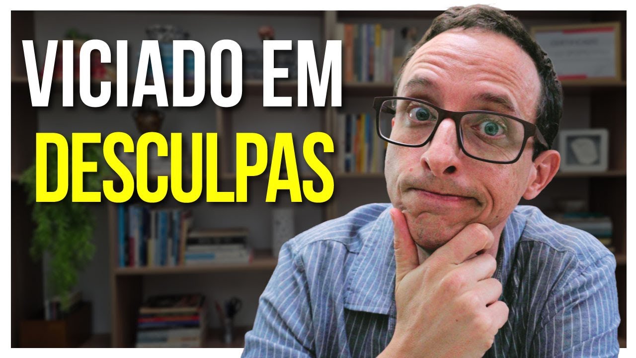 Pare De Se Sabotar Com Desculpas (3 Padrões Que Te Prendem)
