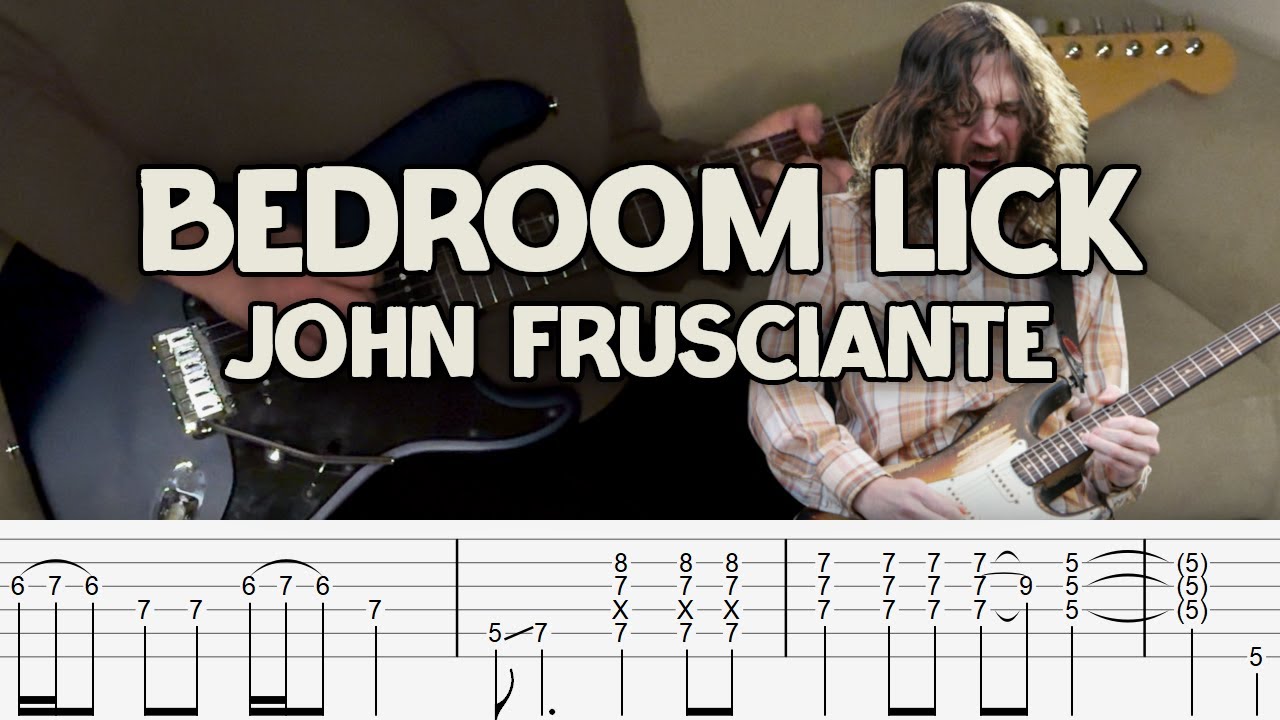 Bedroom Lick - John Frusciante cover (TABS)