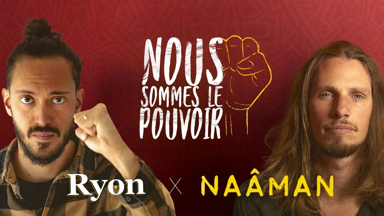 Ryon feat Na&acirc;man - Nous Sommes Le Pouvoir [Officiel Vid&eacute;o Lyrics]