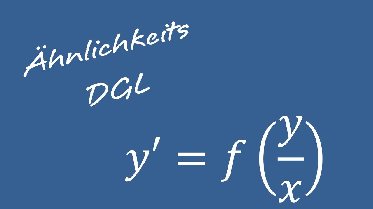 Differentialgleichungen - Ähnlichkeitsdifferentialgleichung