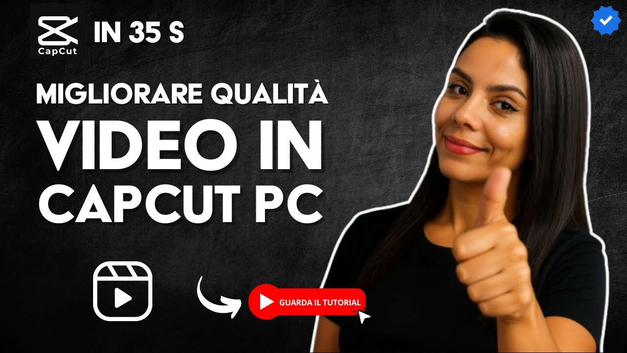 Come MIGLIORARE la QUALIT&Agrave; VIDEO in CAPCUT PC in 35 S