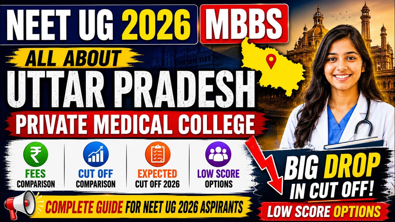 UTTAR PRADESH 🔥 NEET UG MBBS 🔥 PRIVATE MEDICAL COLLEGE 🔥 CUTOFF FEES 🔥 BUDGET 🔥 LOW SCORE OPTIONS...