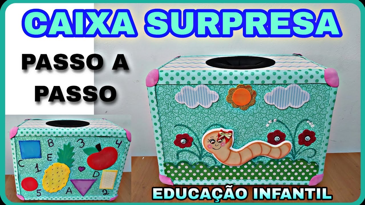Caixa surpresa. Passo a passo. Fácil