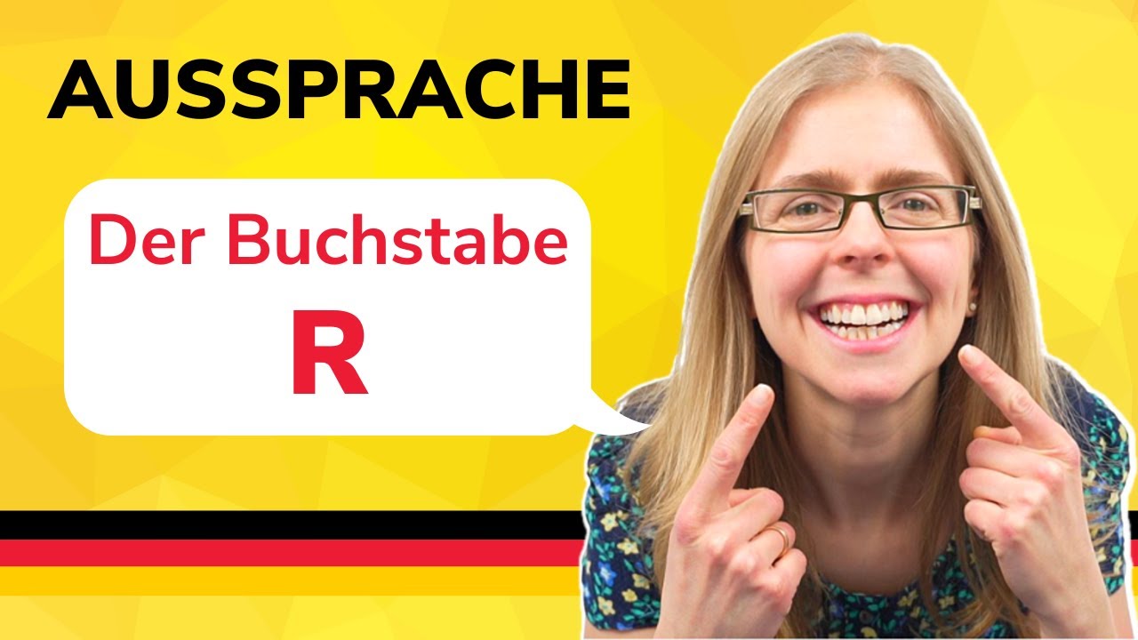 Aussprache / Pronunciation - Der Buchstabe R - German to Go