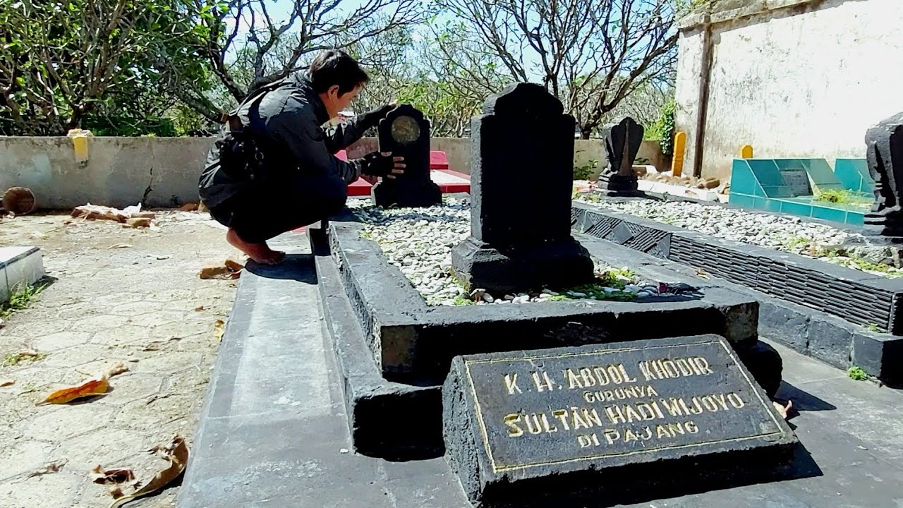 PART 1 .MAKAM SIMBAH YAI ABDUL KHODIR GURUNYA (SULTAN HADIWIJAYA) JAKA TINGKIR