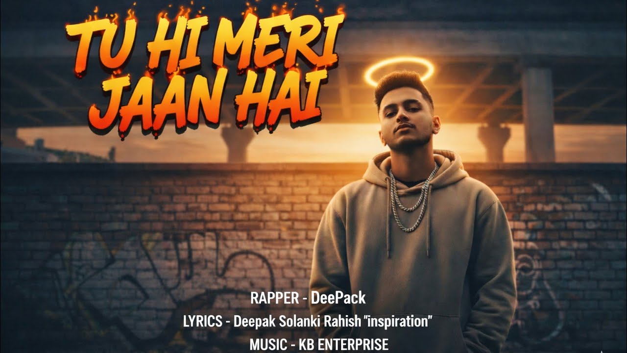 Tu Hi Meri Jaan Hai | Sad Rap Song | DeePack | Deepak Solanki Rahish |