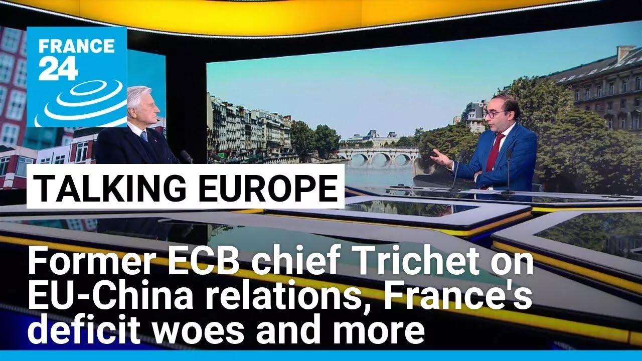 A 'dramatic break' with China would be a 'big mistake', former ECB chief Trichet says • FRANCE 24