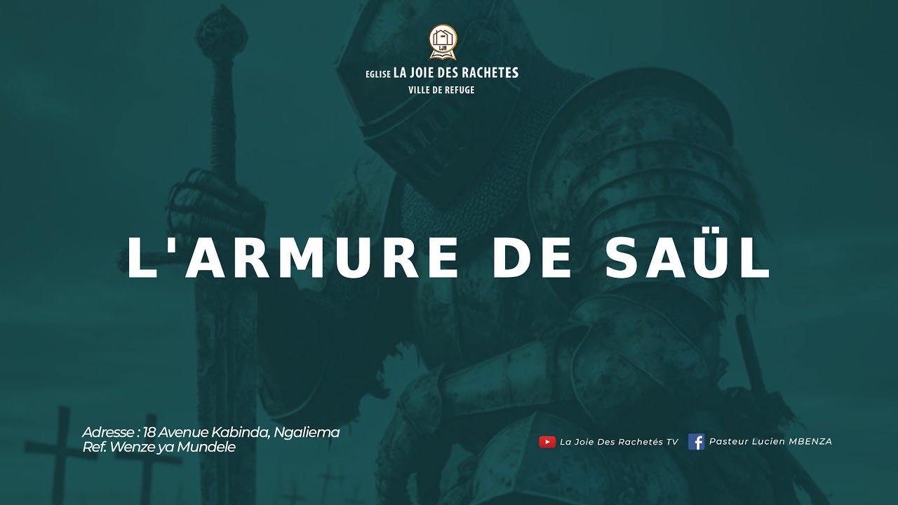 L'ARMURE DE SAUL_ PAST LUCIEN MBENZA - CULTE DOMINICAL _ 25 JANVIER 2026