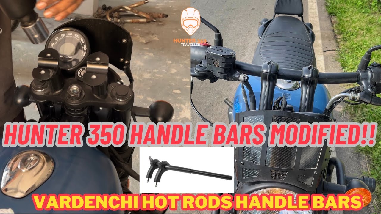 Hunter 350 Handle Bars Modified | Handle Bar modifications | Vardenchi Handle bar for Hunter 350
