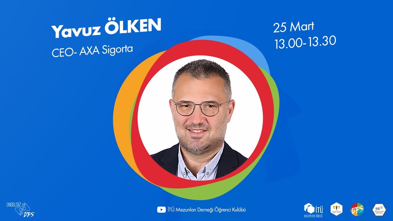 DFS'21 2.Gün | Yavuz Ölken (CEO - AXA Sigorta)