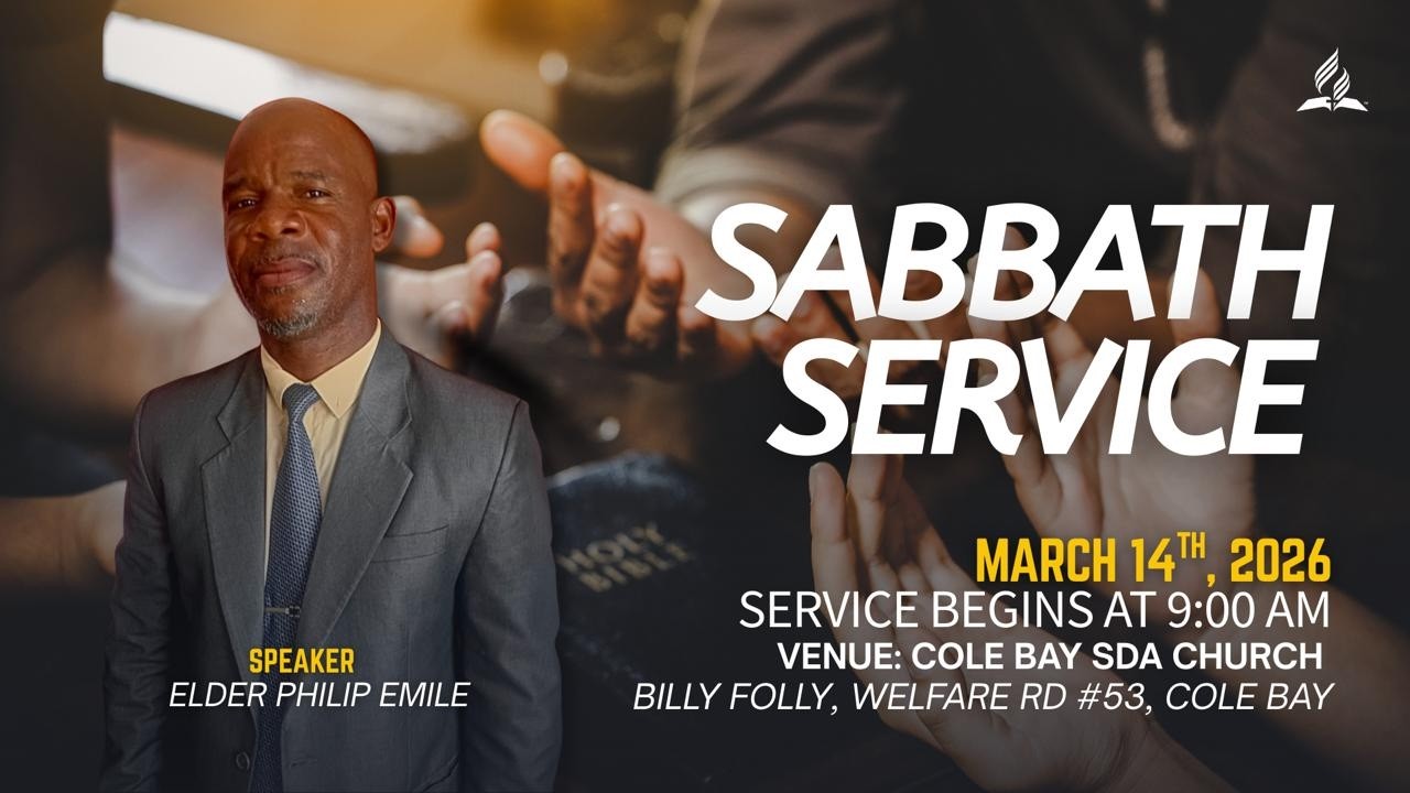 Sabbath Service | March 14, 2026 | Cole Bay SDA Church