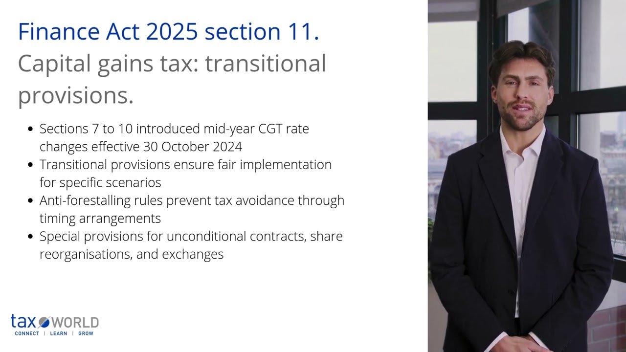 Finance Act 2025 section 11. Capital gains tax: transitional provisions.