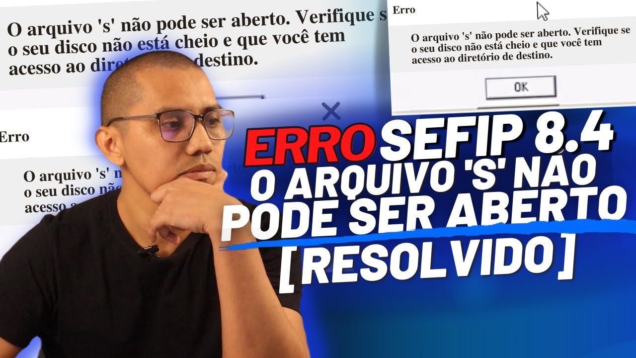 ERRO O arquivo 's' não pode ser aberto- Instalação do Aplicativo SEFIP  8.4   2022 [RESOLVIDO]