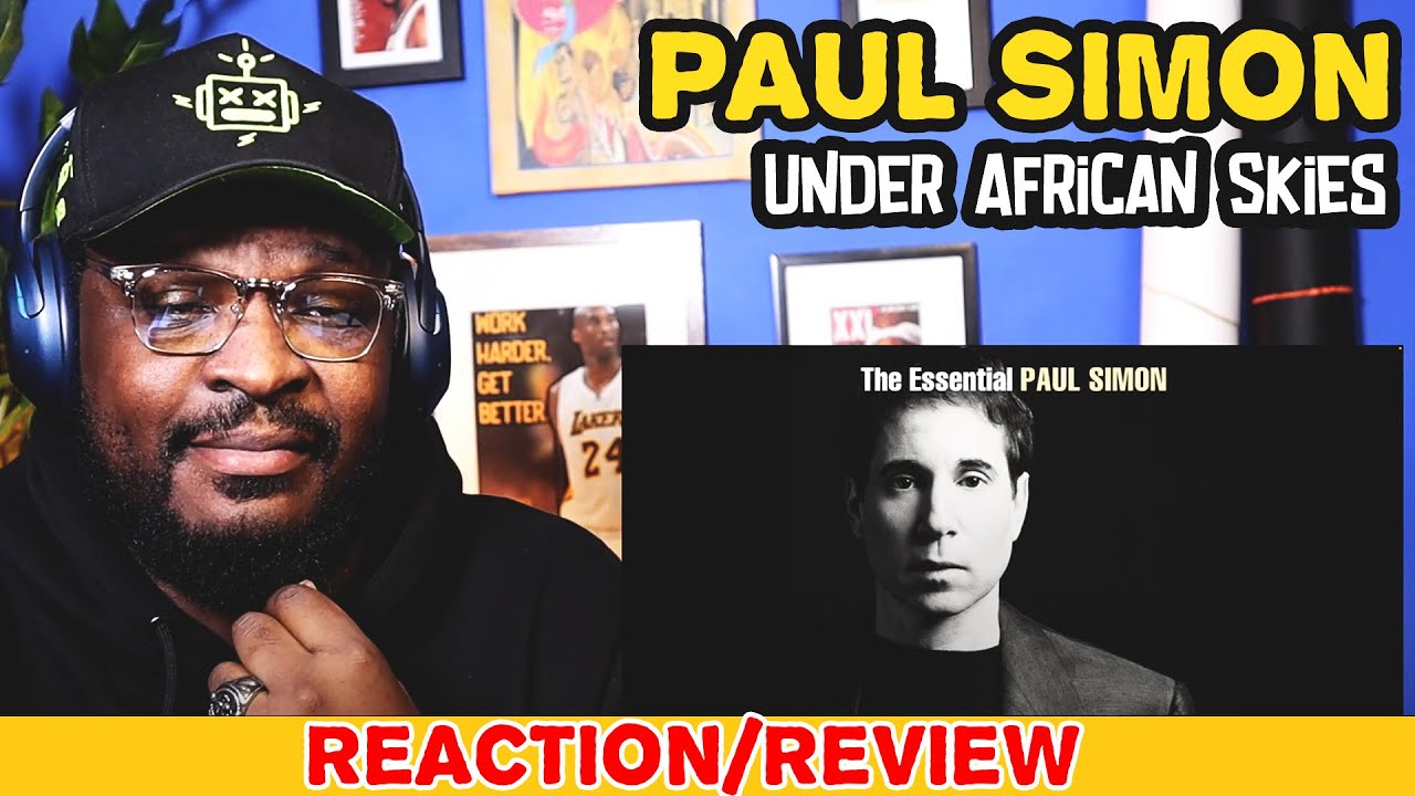 Just Beautiful! | Paul Simon - Under African Skies | REACTION/REVIEW