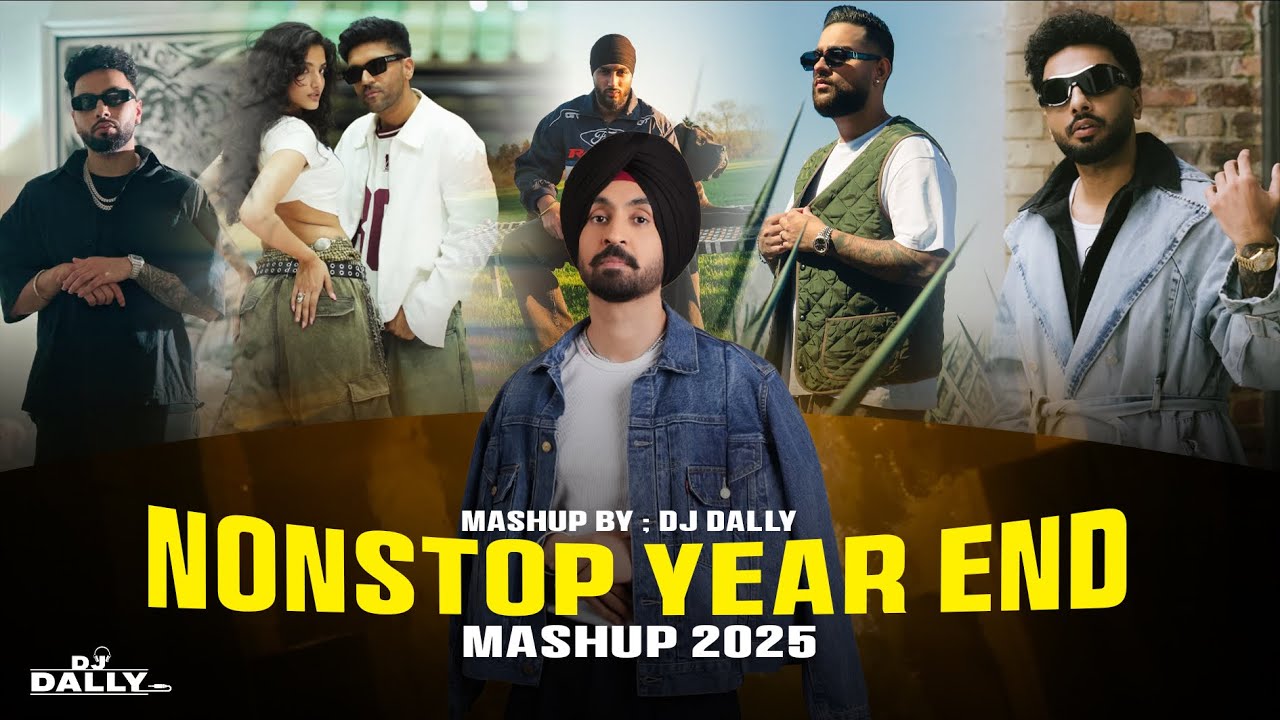 NONSTOP PUNJABI END YEAR 2025 | Karan Aujla | Shubh | Ap Dhillon | Nonstop Jukebox | DJ Dally 