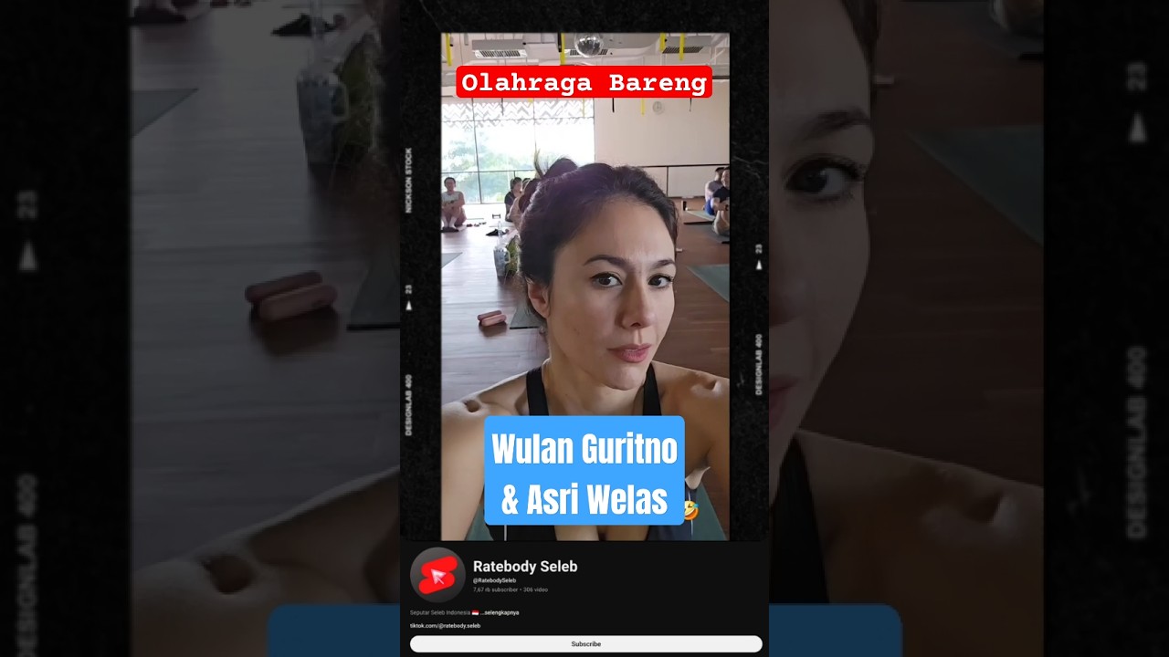Wulan Guritno & Asri Welas - Olahraga Bareng 