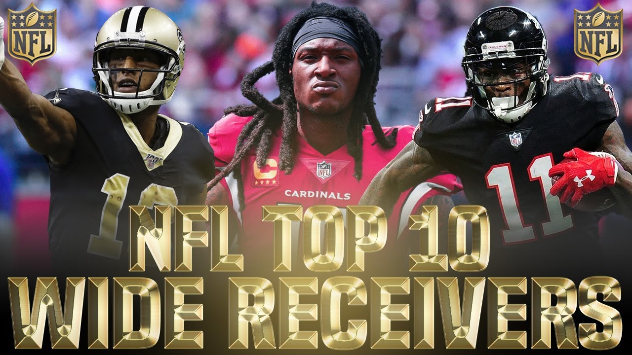 Top 10 Best Wide Receivers in the NFL 2020-21