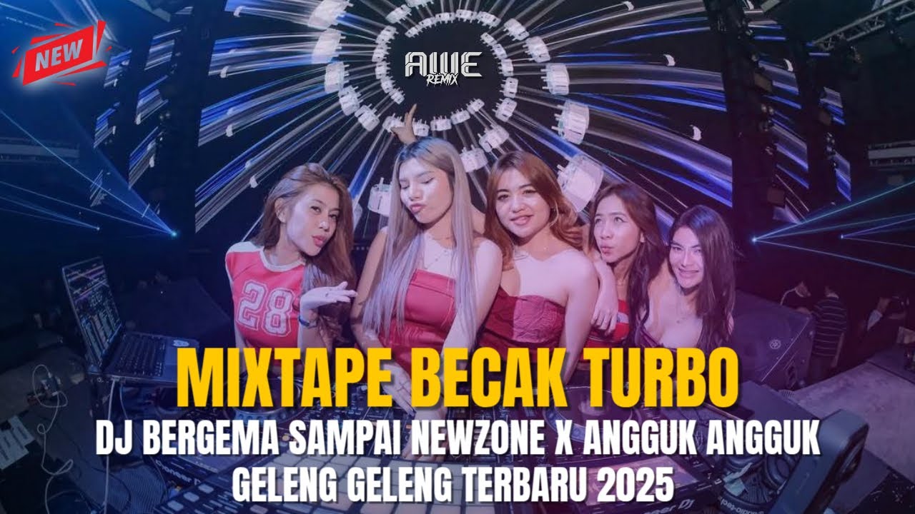 MIXTAPE BECAK TURBO ll DJ BERGEMA SAMPAI NEWZONE X ANGGUK ANGGUK GELENG GELENG TERBARU 2025