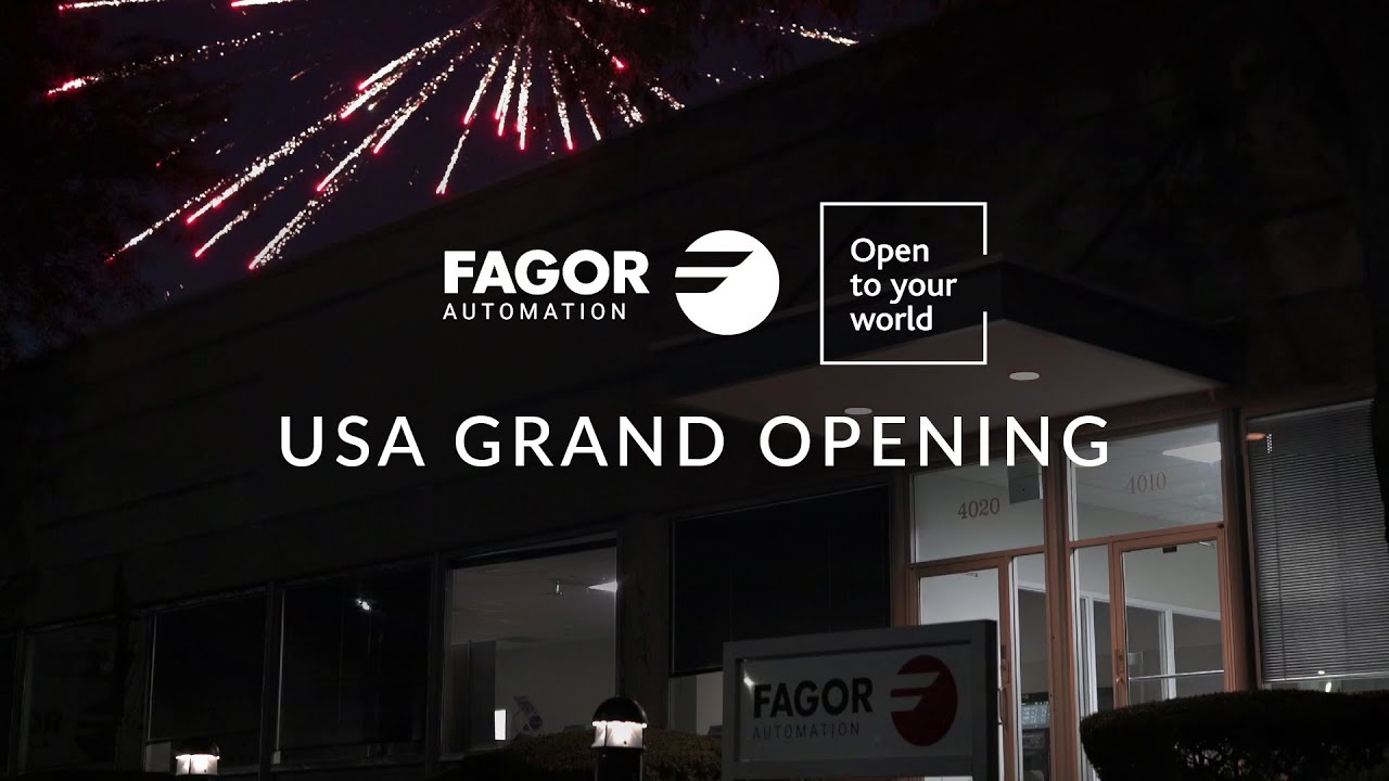 Grand Opening - New Fagor Automation HQ in North America