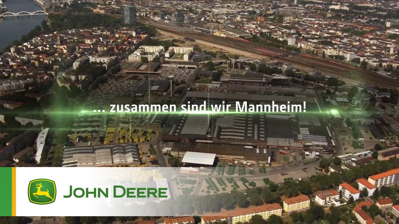 John Deere Werk Mannheim - Wir sind Mannheim