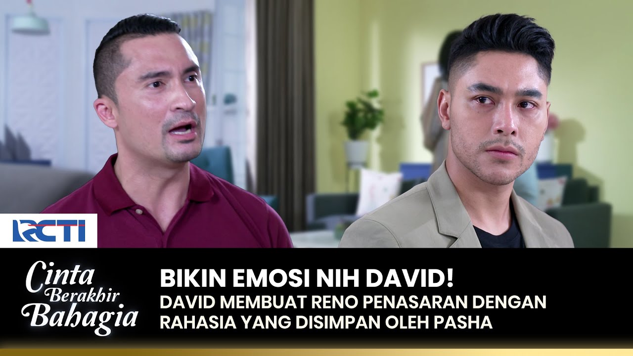 KESEL LIATNYA! David Berhasil Memprovokasi Reno & Pasha | CINTA BERAKHIR BAHAGIA | Eps.128 (3/3)