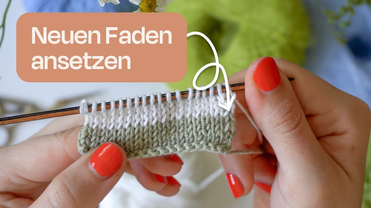 Faden zu Ende? Kein Problem! 5 Techniken, wie man neu ansetzt 🧶 auch ohne Vernähen! 😱