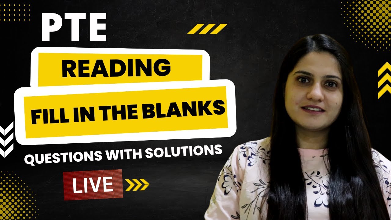 PTE READING FILL IN THE BLANKS WITH LIVE SOLUTIONS | LIVE CLASS