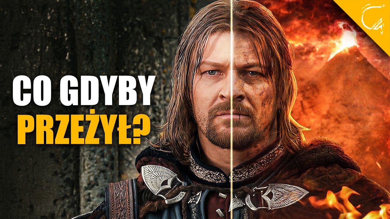 Co gdyby Boromir PRZEŻYŁ? | Władca Pierścieni – 4 scenariusze