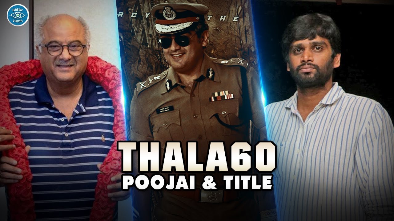 Thala 60 - Office Poojai & Title | Thala Ajithkumar | H Vinoth | Boney Kapoor