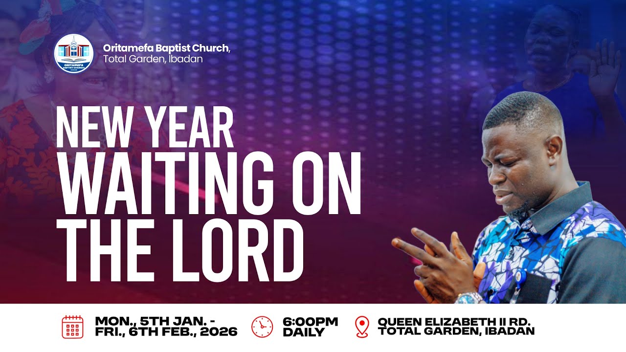 NEW YEAR WAITING ON THE LORD  |  DAY TWENTY TWO  |  MONDAY,  26TH JANUARY 2026