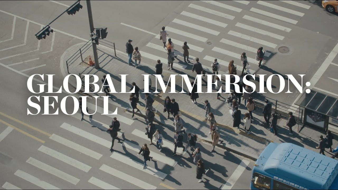 Global Immersion: Seoul