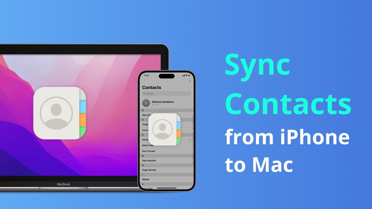 [3 Ways] How to Sync Contacts from iPhone to Mac 2025
