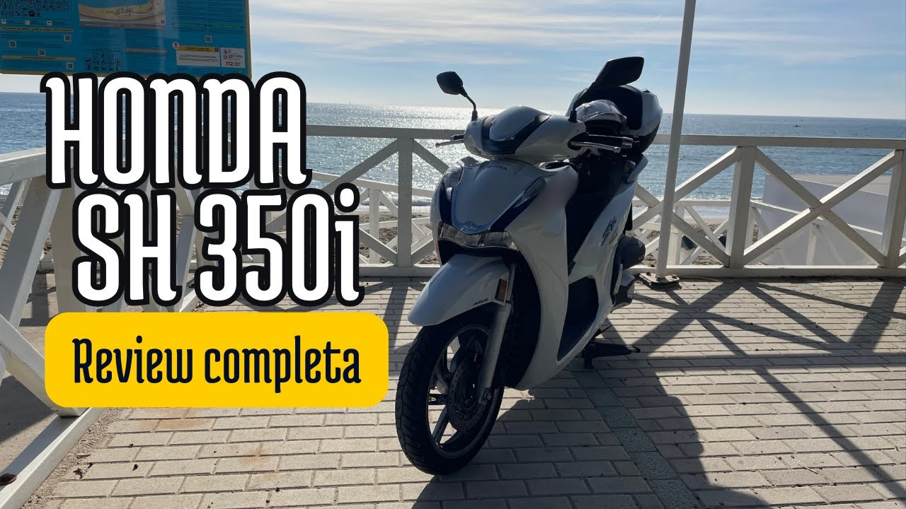 🛵😉HONDA SH 350i ¿Una SCOOTER SÓLO para CIUDAD? REVIEW EN ESPAÑOL |TEST DRIVE| #honda #sh350i #video