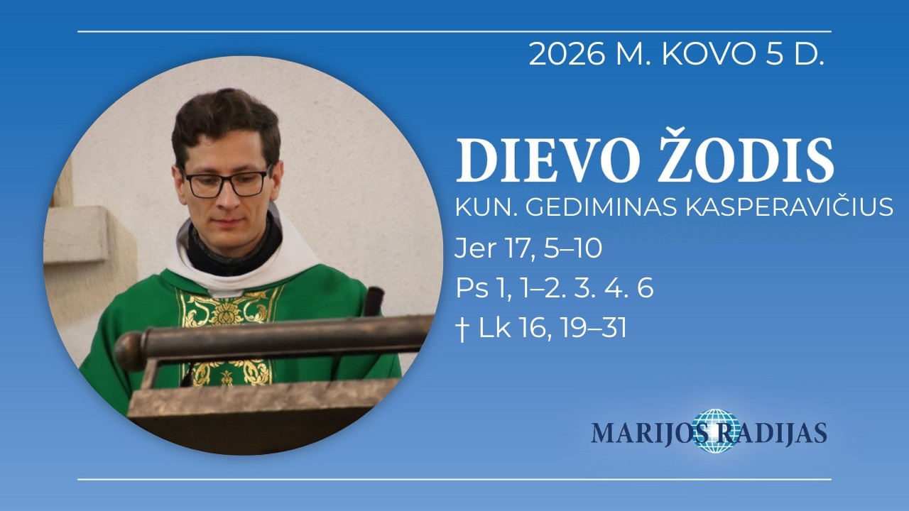 Dievo žodis – Kun. Gediminas Kasperavičius