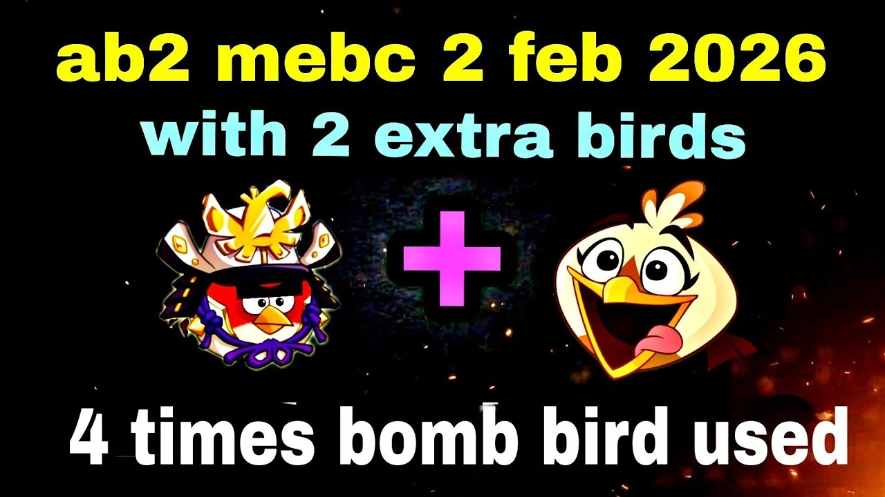Angry birds 2 mighty eagle bootcamp Mebc 2 feb 2026 with 2 extra birds red+Melody#ab2 mebc today