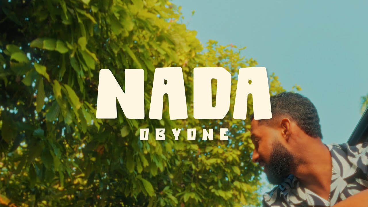 Obyone - NADA (Video Oficial)