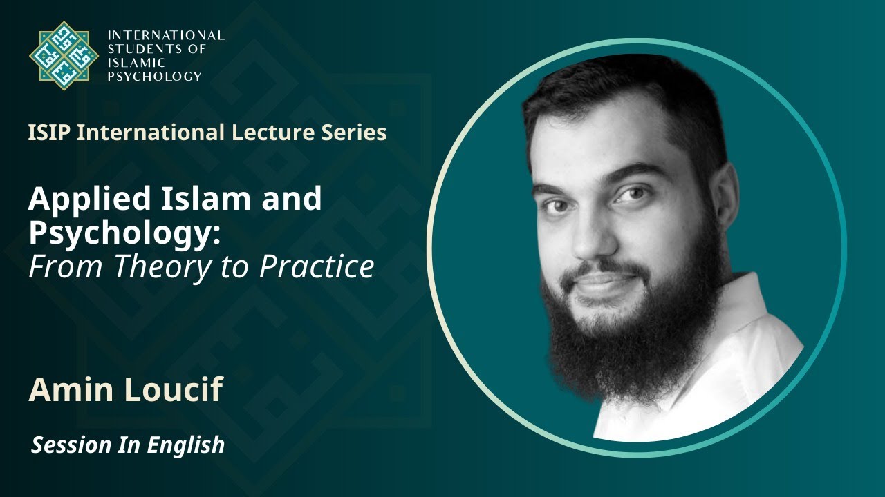 ISIP-International Students of Islamic Psychology hosted Amin Loucif -  Saturday, Jan 10th, 2026.