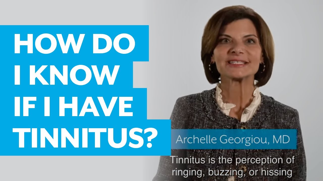 How Do I Know if I Have Tinnitus?