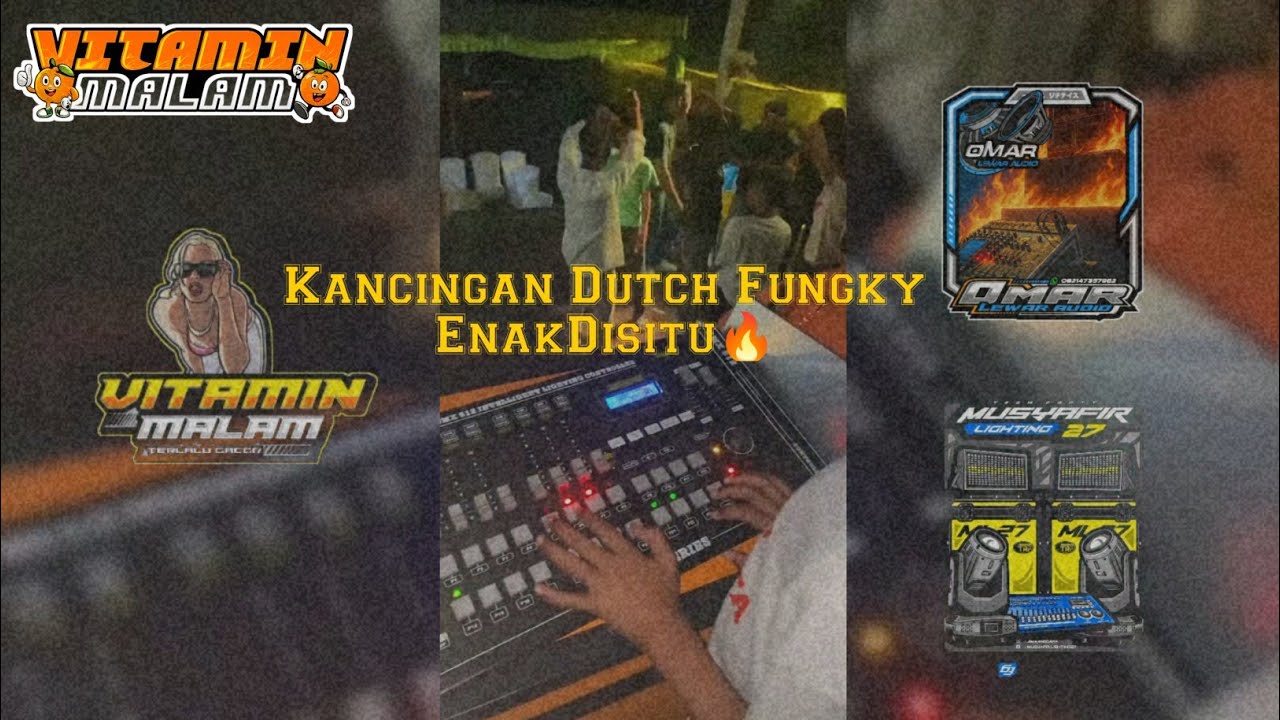 KANCINGAN DUTCH NEW|| FUNKY DUTCH ENAK DISITU|| OMAR LEWAR AUDIO X MUSYAFIR LIGHTING27|| 