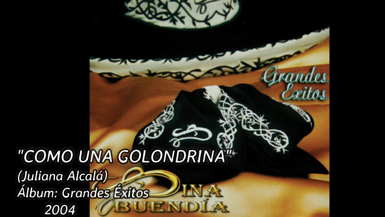 COMO UNA GOLONDRINA DINA BUENDIA