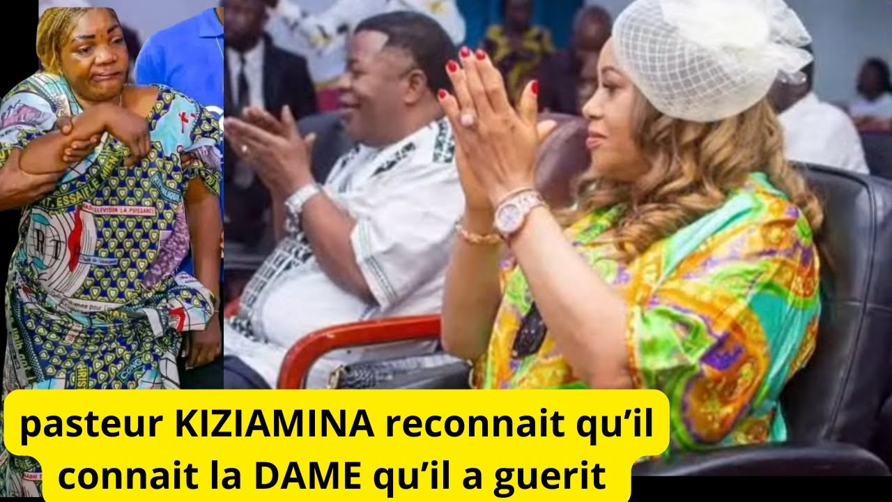 PASTEUR KIZIAMINA CONFIRME  QU 'IL  CONNAIT LA DAME QU'IL A GUERI DE L'AVC