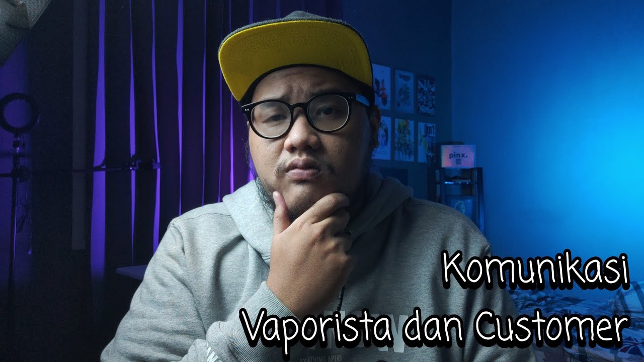 VAPORISTA dan CUSTOMER harus tau..