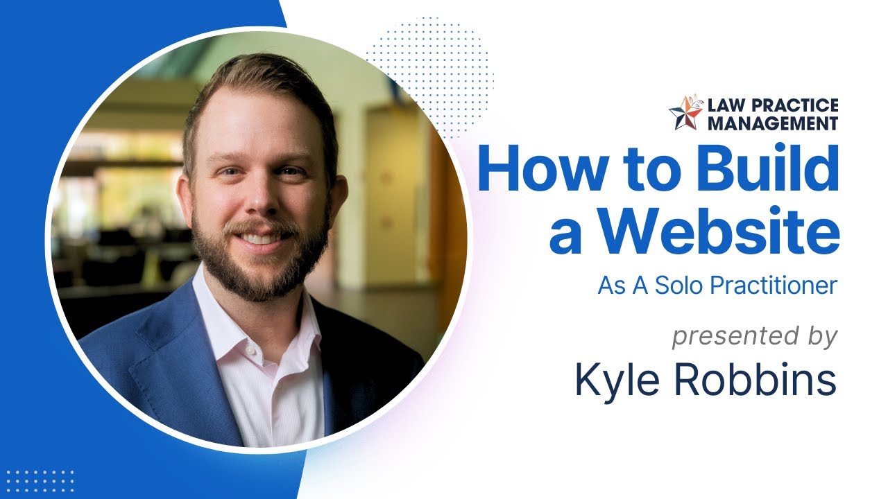 How to Build a Website as a Solo Practitioner | Law Practice Management | State Bar of Texas
