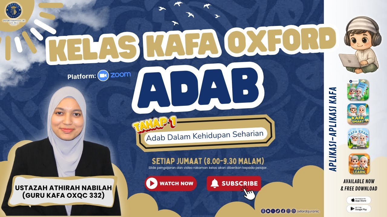 KELAS KAFA OXFORD (TAHAP 1) - ADAB (ADAB DALAM KEHIDUPAN SEHARIAN)