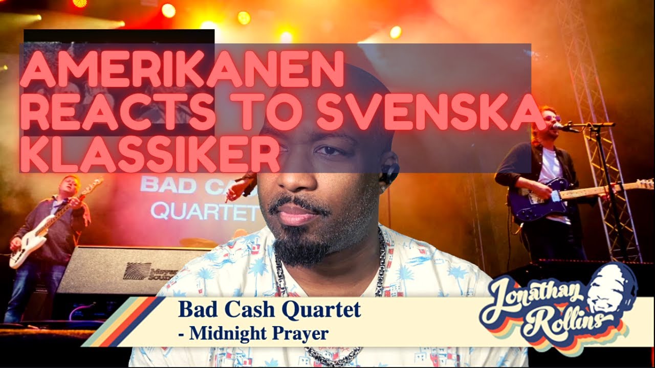 Amerikanen Reacts to Svenska Klassiker: Bad Cash Quartet - Midnight Prayer